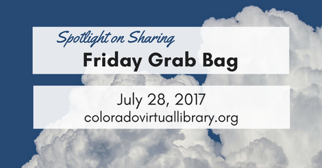 Friday Grab Bag July 28, 2017