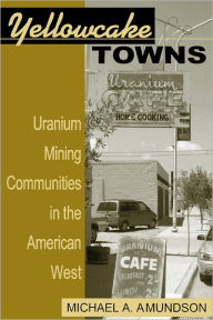 Yellowcake Towns book cover